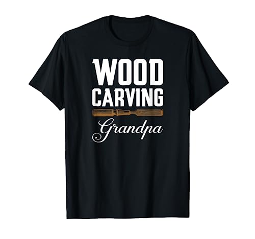 Wood Carving Grandpa Woodworking T-Shirt Gift for Carpenter Wood Worker Moments
