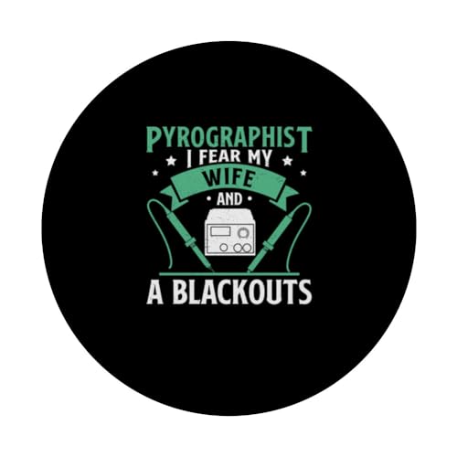 Woodburning Wife And A Blackouts Funny Pyrography PopSockets Standard PopGrip Pyrographer Artist & Woodburner Apparel For Men