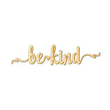 Woodums Be Kind Script Wood Sign Home Décor Wall Art for Gallery Wall - Unfinished 18" Wide x 4" Tall Woodums