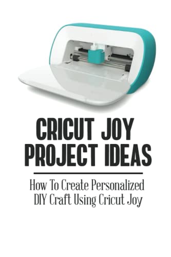 Cricut Joy Project Ideas: How To Create Personalized DIY Craft Using Cricut Joy WoodArtSupply