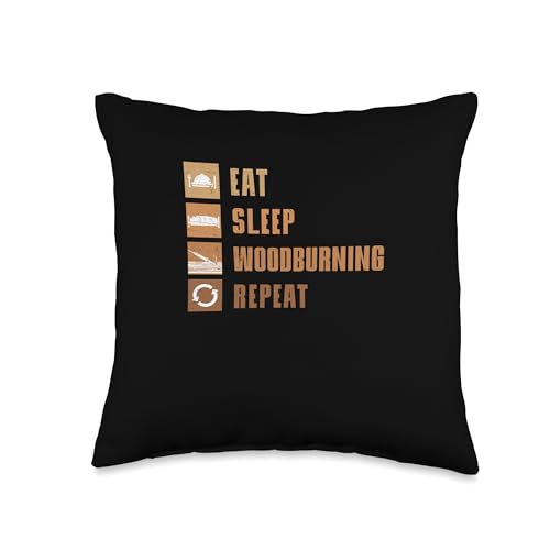 Pyrographer Artist & Woodburner Apparel For Men Eat Sleep Woodburning Repeat Funny Pyrography Throw Pillow, 16x16, Multicolor Pyrographer Artist & Woodburner Apparel For Men