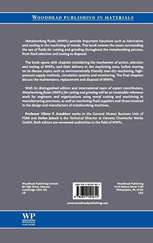 Metalworking Fluids (MWFs) for Cutting and Grinding: Fundamentals and Recent Advances (Woodhead Publishing Series in Metals and Surface Engineering) Woodhead Publishing
