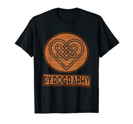 Pyrography I Woodburning Branding Artist Wood Woodburning T-Shirt Pyrography Pyrographer Branding Outfit & Gift