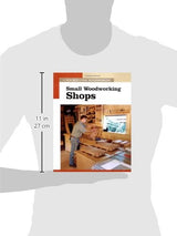 Small Woodworking Shops (New Best of Fine Woodworking) Taunton Press