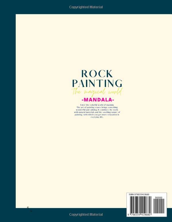 Rock painting the magical world -MANDALA- This book contains 21 inspiring motif ideas with step-by-step instructions and helpful tips: dot painting |