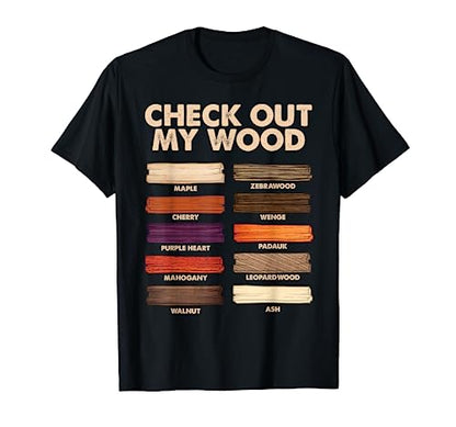 Funny Woodworking Design For Men Dad Woodwork Wood Carpentry T-Shirt