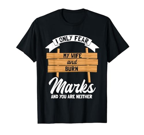 Funny Woodworking - Wood Burning T-Shirt Wood Burning Tees - Woodburning - Woodburner Gift