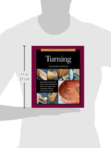 Taunton's Complete Illustrated Guide to Turning (Complete Illustrated Guides (Taunton)) Taunton Press