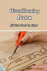 Woodburning Learn : All You Need to Know: A guide to woodburning WoodArtSupply