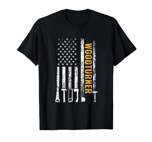 American Flag Woodturner carpenter funny woodturning T-Shirt