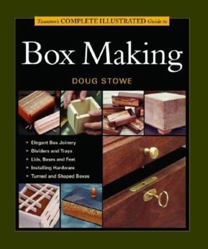 Tauntons Complete Illustrated Guide to Box Making - WoodArtSupply