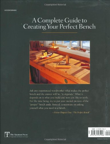The Workbench: A Complete Guide to Creating Your Perfect Bench Taunton Press