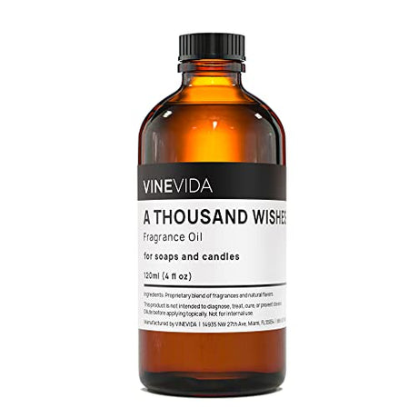 VINEVIDA [4oz] A Thousand Wishes Fragrance Oil for Candle Making Scents for Soap Making, Perfume Oils, Soy Candles, Home Scents Oil Diffusers, Bath VINEVIDA