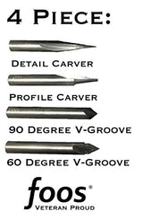 FOOS - Engraving CNC Wood Carving Router Bit Set - 4pcs - Solid Carbide - 1/4” Shanks - Veteran Owned = Profile + Carving Liner + 2 V Groove USA Foos