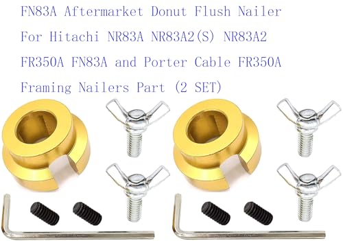 FN83A Aftermarket Donut Flush Nailer For Hitachi NR83A NR83A2(S) NR83A2 FR350A FN83A and Porter Cable FR350A Framing Nailers Part (2 SET) - WoodArtSupply