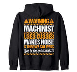 CNC Machinist CNC Operator Throws Calipers Machinist Zip Hoodie Machinist and CNC Operator Designs