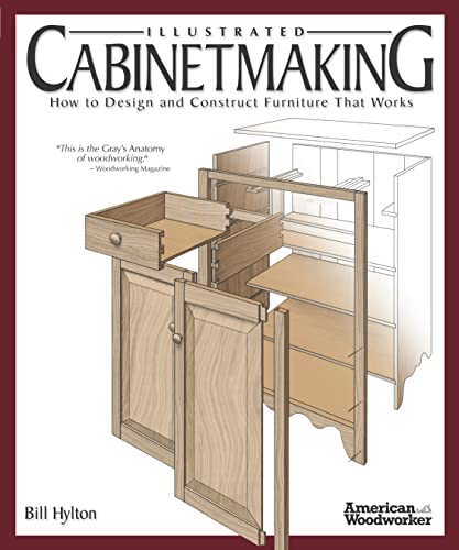 Illustrated Cabinetmaking: How to Design and Construct Furniture That Works (Fox Chapel Publishing) Over 1300 Drawings & Diagrams for Drawers, - WoodArtSupply