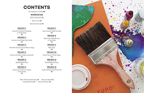 The Ultimate Fluid Pouring & Painting Project Book: Inspiration and Techniques for using Alcohol Inks, Acrylics, Resin, and more; Create colorful ... Quarry Books