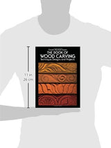 The Book of Wood Carving: Technique, Designs and Projects Dover Publications