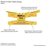 BENCH GRINDER SAFETY GAUGE & MULTI-TOOL (1) MAKESAFE