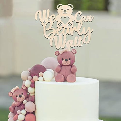 Wooden We Can Bearly Wait Cake Topper for Baby Shower Decorations,Unfinished Wood Teddy Bear Cake Topper for Bear Themed Gender Reveal Party - WoodArtSupply