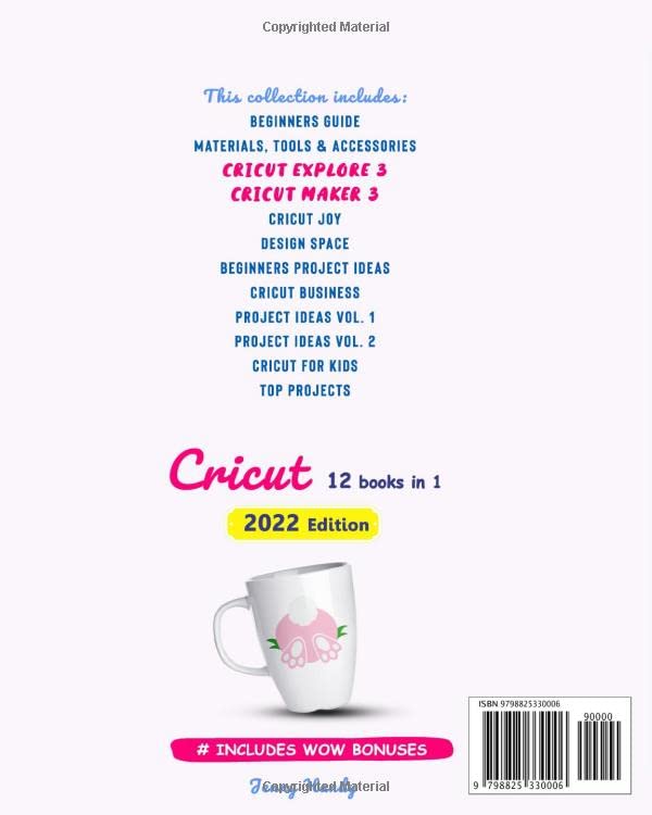 CRICUT: 12 Books in 1. The Complete Step-By-Step Guide to Master Cricut Machines, Design Space, Materials & Tools. Tons of Tips, Shortcuts, Secret WoodArtSupply
