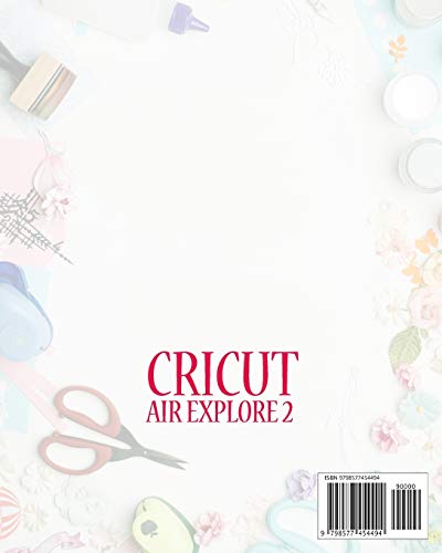 Cricut Air Explore 2: The Complete DIY Guide to Master Your Cricut Explore Air 2. A Technical Step-by-Step Manual for Beginners and Intermediate to - WoodArtSupply