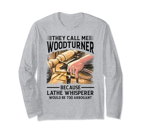Woodturning Sandpaper Wood Lathe Tools Turner Woodturner Long Sleeve T-Shirt Woodturners Apron for Men Wood Lathe Tool Rest