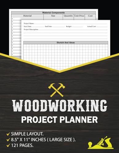 Woodworking Project Planner | Project Management Notebook For Woodworkers & Carpenters | carpentry projects | Journal, Chart, Log Book, Tracker, - WoodArtSupply