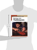 Working with Tablesaws: The New Best of Fine Woodworking Taunton Press