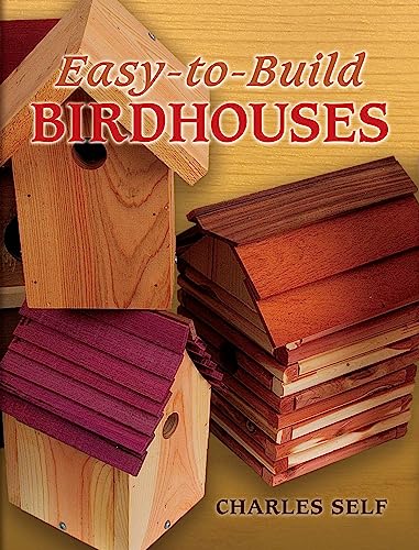 Easy-to-Build Birdhouses (Dover Crafts: Woodworking) - WoodArtSupply