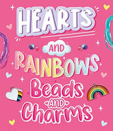 Hearts and Rainbows, Beads and Charms: Craft Kit for Kids WoodArtSupply