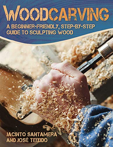 Woodcarving: A Beginner-Friendly, Step-by-Step Guide to Sculpting Wood - WoodArtSupply