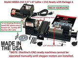 Sherline 4000A-CNC 3.5" X 8" CNC Lathe (INCH) +"A" Package (Intended for Computerized CNC) Computerized Sherline CNC control (Windows OS)
