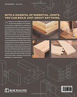 Essential Joinery: The Fundamental Techniques Every Woodworker Should Know Blue Hills Press
