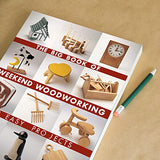 The Big Book of Weekend Woodworking: 150 Easy Projects (Big Book of ... Series) Union Square & Co.