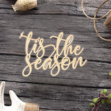 Tis The Season Wood Craft Unfinished Wooden Cutout Art DIY Wood Sign Inspirational Wall Plaque Rustic Wall Art Decor for Home Room Office Garden Arupkeer