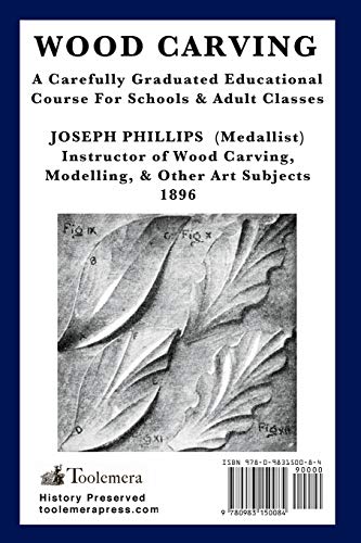 Wood Carving: A Carefully Graduated Educational Course Toolemera Press