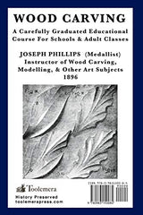 Wood Carving: A Carefully Graduated Educational Course Toolemera Press