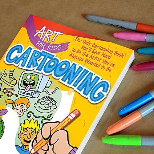 Art for Kids: Cartooning: The Only Cartooning Book You'll Ever Need to Be the Artist You've Always Wanted to Be (Volume 2) Union Square Kids