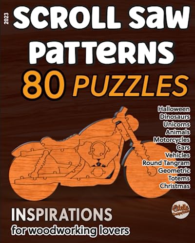 Scroll saw patterns 80 puzzles: Inspirations for woodworking lovers, Halloween, Dinosaurs, Unicorns, Animals, Christmas... WoodArtSupply