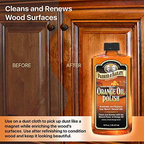 PARKER & BAILEY ORANGE OIL POLISH - Natural Orange Scented Wood Cleaner & Furniture Polish, Cleans, Renews, Restores & Rejuvenates Wood Surfaces, - WoodArtSupply