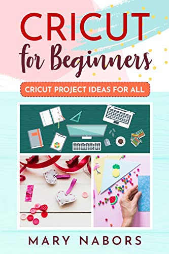 Cricut for Beginners: Cricut Projects Ideas for All - WoodArtSupply