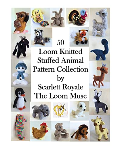 50 Loom Knitted Stuffed Animal Pattern Collection - WoodArtSupply