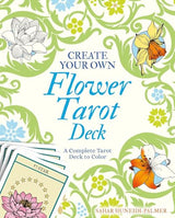 Create Your Own Flower Tarot Deck: A Complete Tarot Deck to Color WoodArtSupply