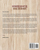 Woodworking and Whittling for Kids, Teens and Parents: A Beginner’s Guide with 51 DIY Projects for Digital Detox and Family Bonding (DIY Series) WoodArtSupply