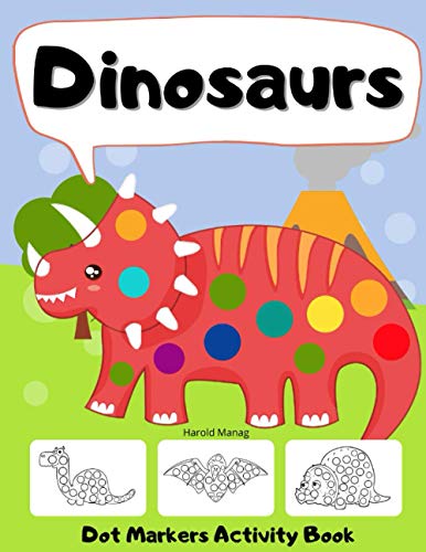 Dot Markers Activity Book Dinosaurs: Big Dots Coloring Book for Kids & Toddlers Ages 2-4 3-5 | Fun with Do a Dot | Art Paint Daubers for Boys Girls WoodArtSupply