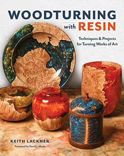 Woodturning with Resin: Techniques & Projects for Turning Works of Art Cedar Lane Press