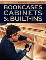 Bookcases, Cabinets & Built-Ins Taunton Press