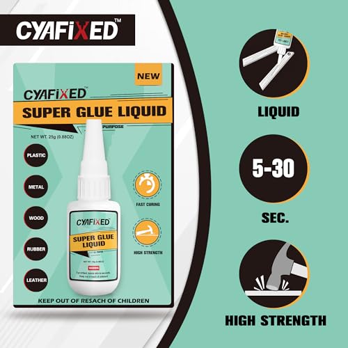 CYAFIXED Super Glue Liquid, All-Purpose Superglue, Cyanoacrylate Instant Adhesive for Plastic, Wood, Metal, Repair - 25 Gram, Clear CYAFIXED